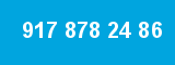 917 878 24 86